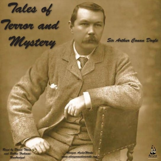 Tales of Terror and Mystery Doyle Arthur Conan