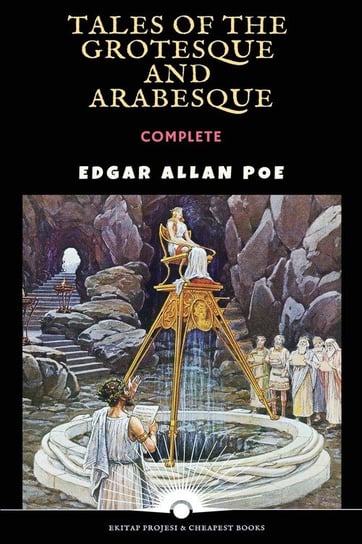 Tales of the Grotesque and Arabesque Poe Edgar Allan