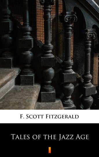 Tales of the Jazz Age Fitzgerald Scott F.