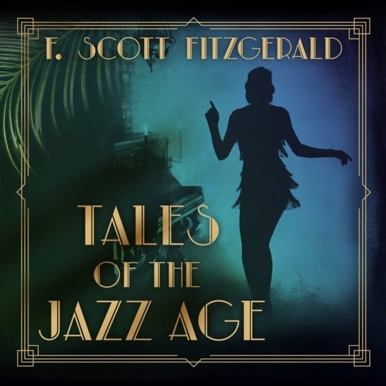 Tales of the Jazz Age Fitzgerald Scott F.