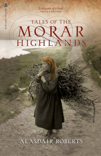 Tales of the Morar Highlands Alasdair Roberts