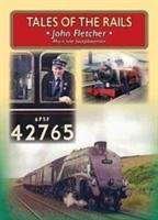 Tales of the Rails Fletcher John