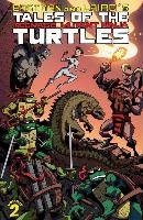 Tales of the Teenage Mutant Ninja Turtles, Volume 2 Laird Peter B., Laird Peter, Eastman Kevin B.