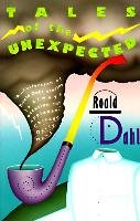 Tales of the Unexpected Dahl Roald
