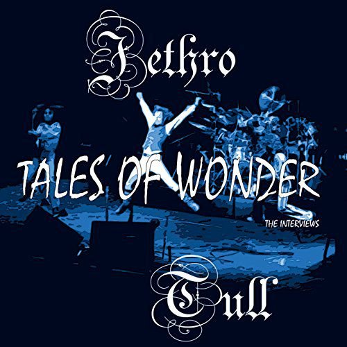 Tales Of Wonder Jethro Tull