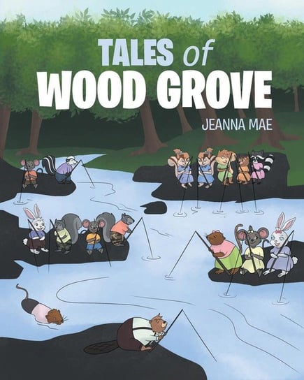 Tales of Wood Grove Mae Jeanna