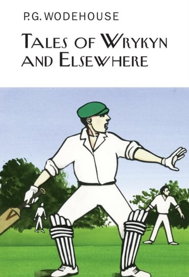Tales of Wrykyn And Elsewhere Wodehouse P.G.