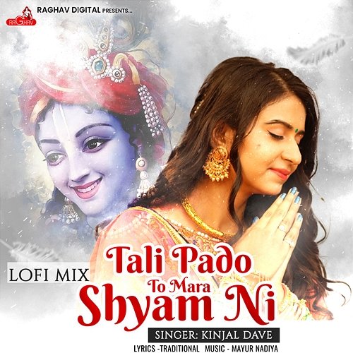 Tali Pado To Mara Shyam Ni Lofi Mix Kinjal Dave