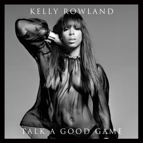 Talk A Good Game (Deluxe Edition) Rowland Kelly
