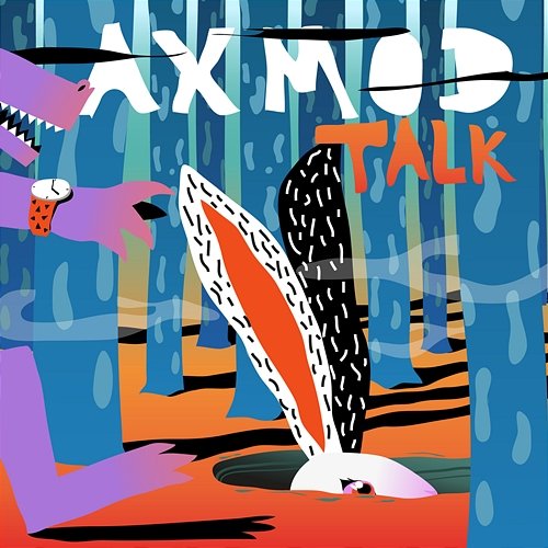 Talk Axmod feat. DiRTY RADiO