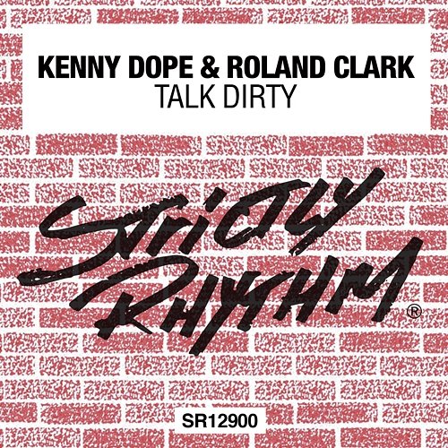 Talk Dirty Kenny Dope & Roland Clark