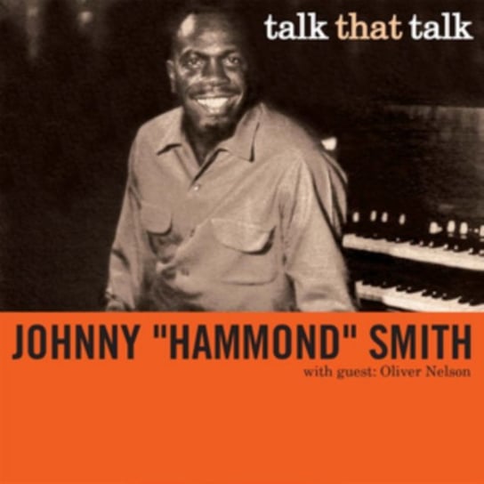 Talk That Talk Johnny 'Hammond' Smith