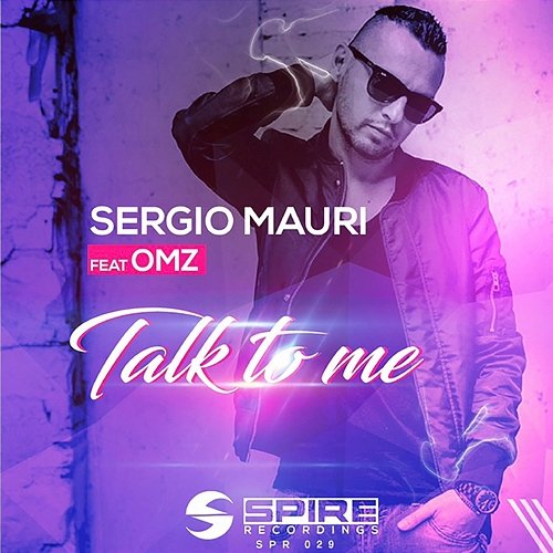 Talk To Me Sergio Mauri feat. OMZ