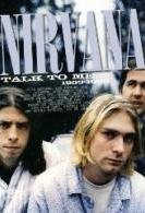Talk to Me Nirvana