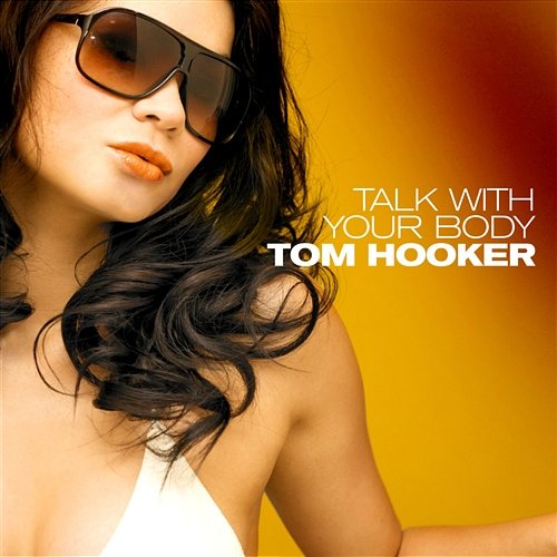 Talk With Your Body Hooker, Tom