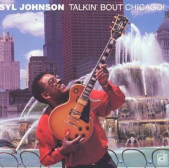 Talkin' Bout Chicago! Johnson Syl