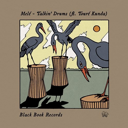 Talkin' Drums Melé feat. Toure Kunda