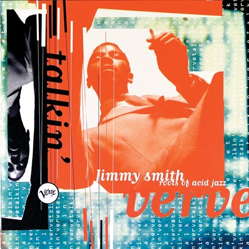 Talkin' Verve: Roots Of Acid Jazz Jimmy Smith