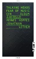 Talking Heads - Fear Of Music Lethem Jonathan