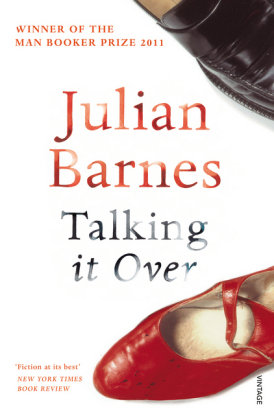 Talking it Over Julian Barnes