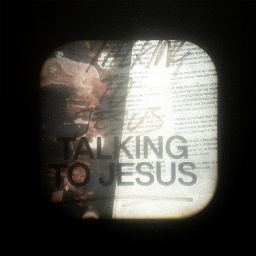 Talking To Jesus Elevation Worship & Maverick City Music feat. Brandon Lake