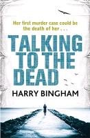 Talking to the Dead Bingham Harry