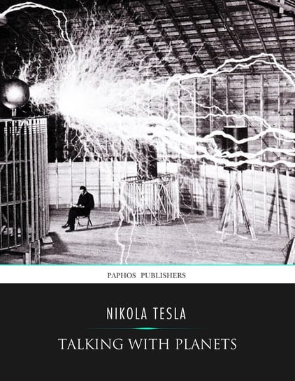 Talking with Planets Nikola Tesla