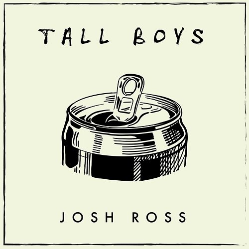 Tall Boys Josh Ross
