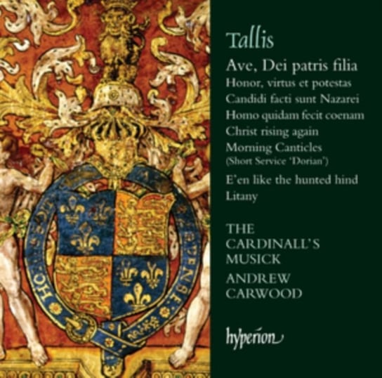 Tallis: Ave, Dei Patris Filia & Other Sacred Music The Cardinall's Musick