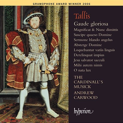 Tallis: Gaude gloriosa, O nata lux & Other Sacred Music The Cardinall's Musick, Andrew Carwood