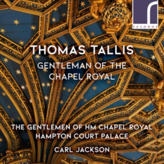 Tallis Gentleman Of The Chapel The Gentlemen of HM Chapel Royal