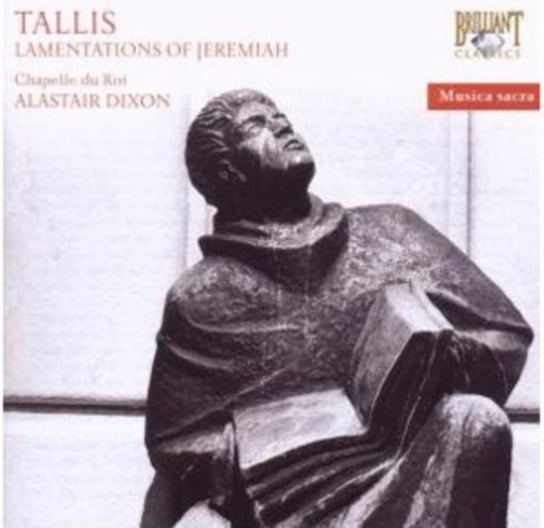 Tallis: Lamentations Of Jeremiah Chapelle Du Roi