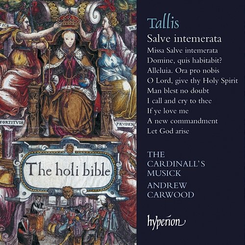 Tallis: Salve intemerata & Other Sacred Music The Cardinall's Musick, Andrew Carwood