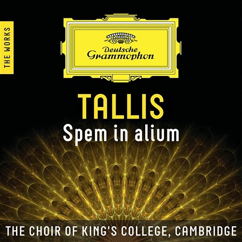 Tallis: Spem in alium – The Works Choir of King's College, Cambridge, Stephen Cleobury