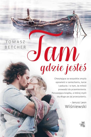 Tam gdzie jesteś - ebook mobi Betcher Tomasz