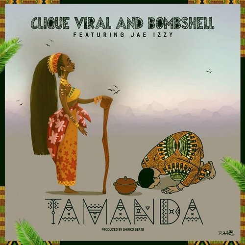 Tamanda Jae Izzy, Clique Viral feat. Bombshell