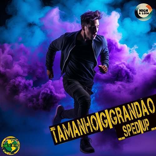 Tamanho G Grandão Funk The World, High and Low HITS