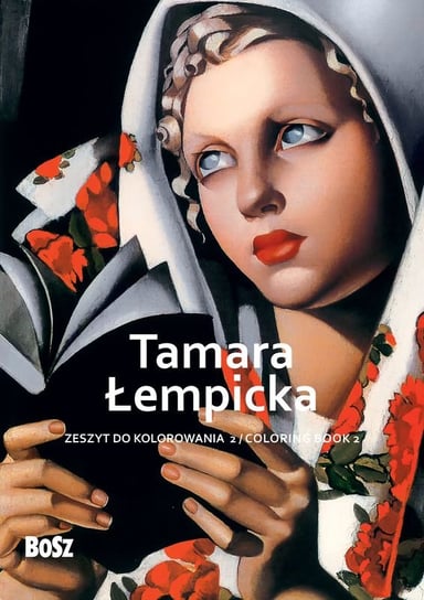 Tamara Łempicka. Zeszyt do kolorowania 2 Edyta Niemiec-Szywała