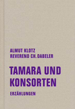Tamara und Konsorten Verbrecher Verlag