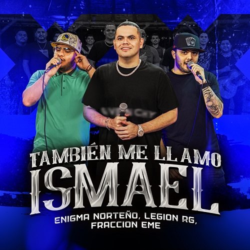 También Me Llamo Ismael Enigma Norteño, Legion RG, Fraccion EME