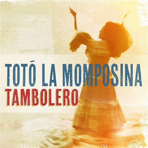 Tambolero Totó La Momposina