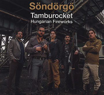 Tamburocket: Hungarian Fireworks Sondorgo