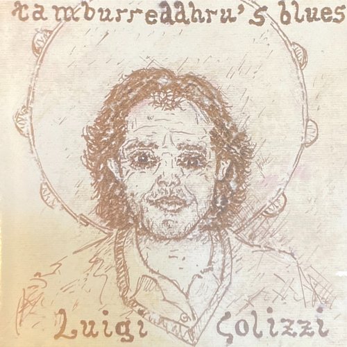 Tamburreddrhu's Blues Luigi Colizzi