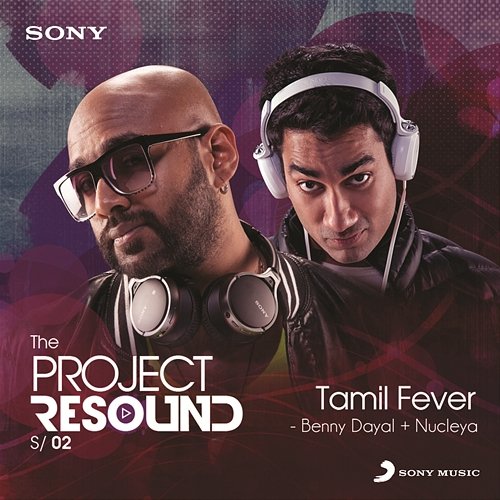 Tamil Fever Nucleya & Benny Dayal