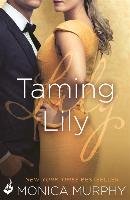 Taming Lily: The Fowler Sisters 3 Murphy Monica