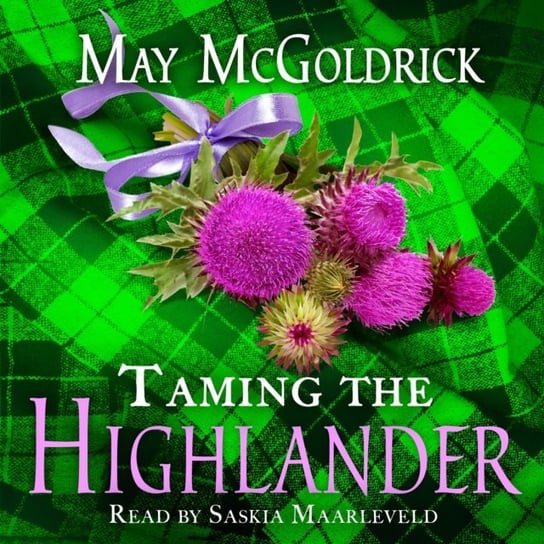 Taming the Highlander McGoldrick May