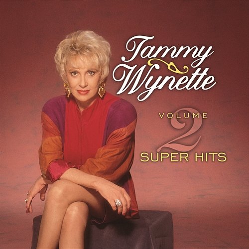 Tammy Wynette Super Hits Vol. 2 Tammy Wynette