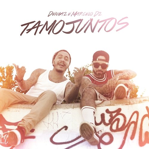 Tamojuntos Dengaz feat. Marcelo D2