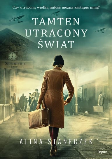 Tamten utracony świat - ebook epub Alina Staneczek