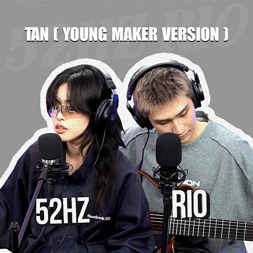 Tan 52Hz & RIO